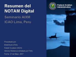 Resumen del NOTAM Digital Seminario AIXM ICAO Lima