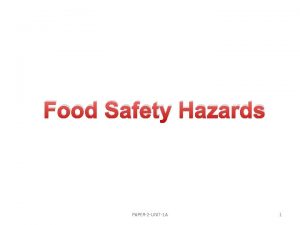 Food Safety Hazards PAPER2 UNIT1 A 1 Food