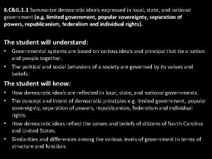 8 CG 1 1 Summarize democratic ideals expressed