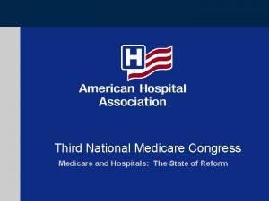 Third National Medicare Congress Medicare and Hospitals The