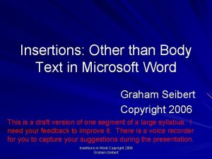 Insertions Other than Body Text in Microsoft Word