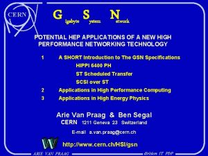 G CERN igabyte S ystem N etwork STANDARD