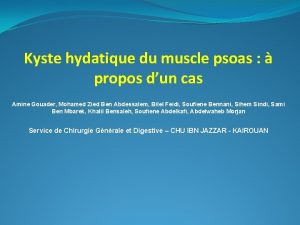 Kyste hydatique du muscle psoas propos dun cas