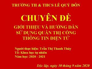 TRNG TH THCS L QU N CHUYN GII