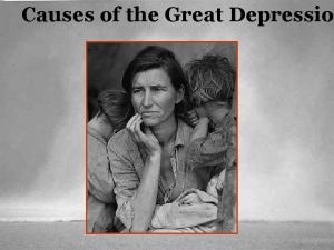 Causes of the Great Depressio Prosperity Hides Trouble