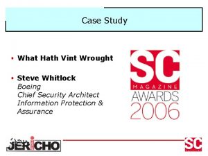 Case Study What Hath Vint Wrought Steve Whitlock