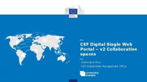 CEF Digital Single Web Portal v 2 Collaborative