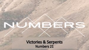 Victories Serpents Numbers 21 Passage A B C