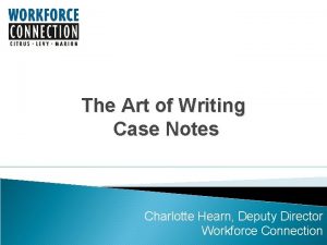 The Art of Writing Case Notes Charlotte Hearn