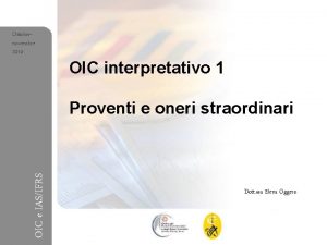 Ottobrenovembre 2010 OIC interpretativo 1 OIC e IASIFRS