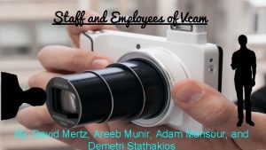 Staff and Employees of Vcam By David Mertz