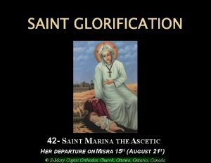 SAINT GLORIFICATION 42 SAINT MARINA THE ASCETIC HER