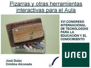 Pizarras y otras herramientas interactivas para el Aula