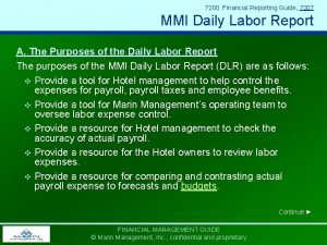 7200 Financial Reporting Guide 7207 MMI Daily Labor