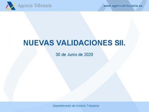 NUEVAS VALIDACIONES SII 30 de Junio de 2020