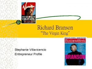Richard Branson The Virgin King Stephanie Villavicencio Entrepreneur
