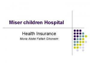 Miser children Hospital Health Insurance Mona Abdel Fattah