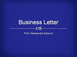 Business Letter Prof Aleksandra Kosovi 1 Personal Letter