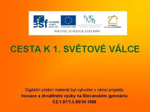 CESTA K 1 SVTOV VLCE Digitln uebn materil