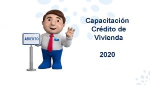 Capacitacin Crdito de Vivienda 2020 Hablemos de vivienda