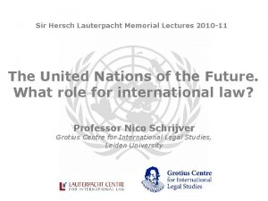 Sir Hersch Lauterpacht Memorial Lectures 2010 11 The