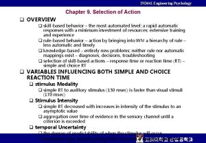 IND 641 Engineering Psychology Chapter 9 Selection of