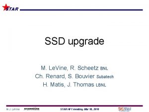 STAR SSD upgrade M Le Vine R Scheetz