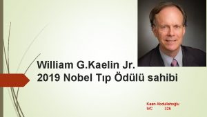 William G Kaelin Jr 2019 Nobel Tp dl