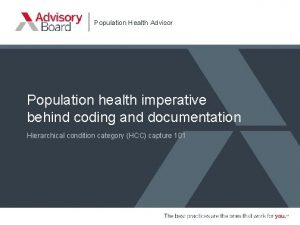 Population Health Advisor Population health imperative behind coding