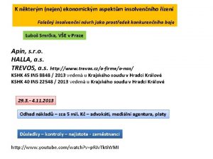K nkterm nejen ekonomickm aspektm insolvennho zen Falen