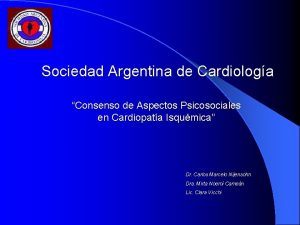 Sociedad Argentina de Cardiologa Consenso de Aspectos Psicosociales