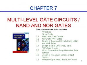 CHAPTER 7 MULTILEVEL GATE CIRCUITS NAND NOR GATES