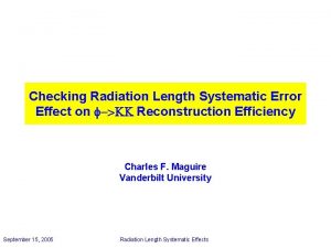 Checking Radiation Length Systematic Error Effect on fKK