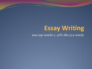 Essay Writing 200 250 words 10 180 274