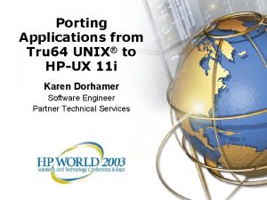 Porting Applications from Tru 64 UNIX to HPUX
