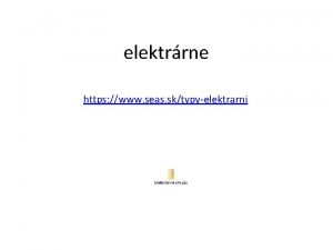 elektrrne https www seas sktypyelektrarni tepeln elektrre men