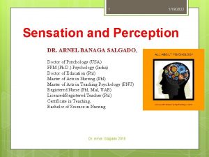1 1192022 Sensation and Perception DR ARNEL BANAGA