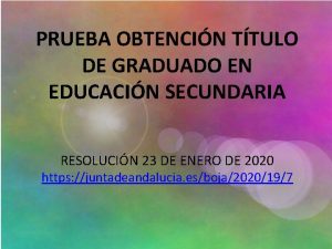 PRUEBA OBTENCIN TTULO DE GRADUADO EN EDUCACIN SECUNDARIA