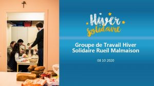 Groupe de Travail Hiver Solidaire Rueil Malmaison 08