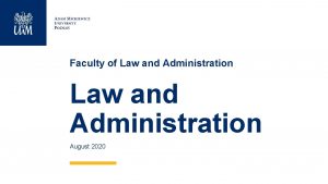 Faculty of Law and Administration August 2020 Dictum