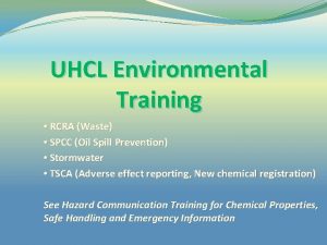 UHCL Environmental Training RCRA Waste SPCC Oil Spill