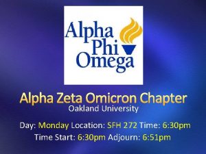 Alpha Zeta Omicron Chapter Oakland University Day Monday