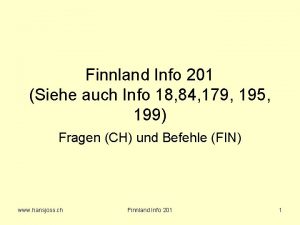 Finnland Info 201 Siehe auch Info 18 84