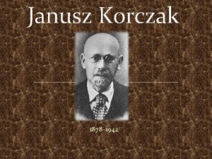 Janusz Korczak 1878 1942 yciorys Janusz Korczak Henryk