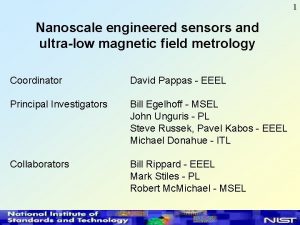 1 Nanoscale engineered sensors and ultralow magnetic field