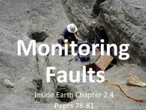 Monitoring Faults Inside Earth Chapter 2 4 Pages