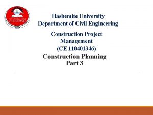 Hashemite University Department of Civil Engineering Construction Project