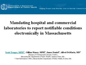 Mandating hospital and commercial laboratories to report notifiable