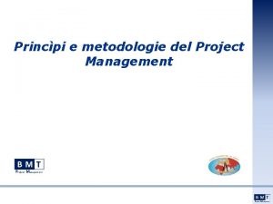 Princpi e metodologie del Project Management Francesco Caporusso