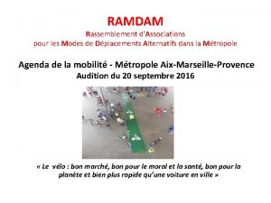 RAMDAM Rassemblement dAssociations pour les Modes de Dplacements